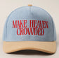 Hat: Make Heaven Crowded (red)