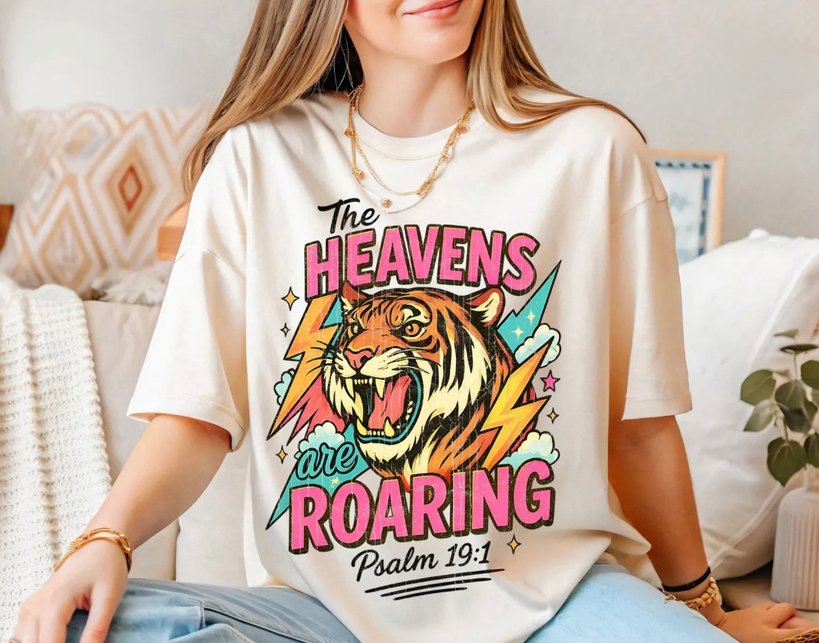 The heavens are roaring